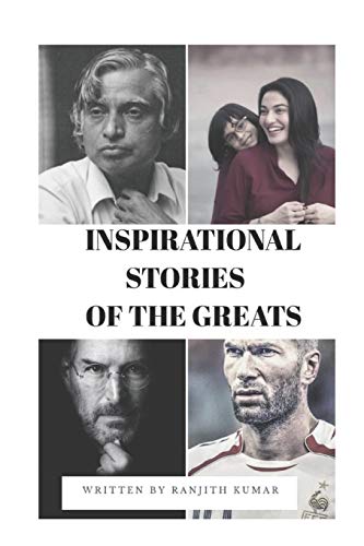 Inspirational Stories of the Greats