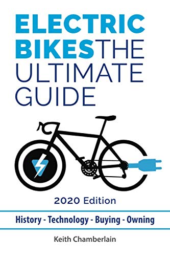 Electric Bikes The Ultimate Guide  Edition Black  White