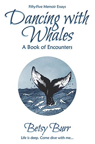 Dancing with Whales