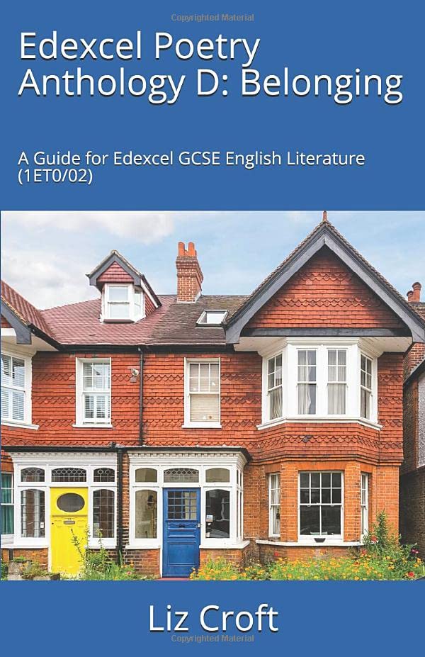 Edexcel Poetry Anthology D: Belonging: A Guide for Edexcel GCSE English Literature (1ET0/02)