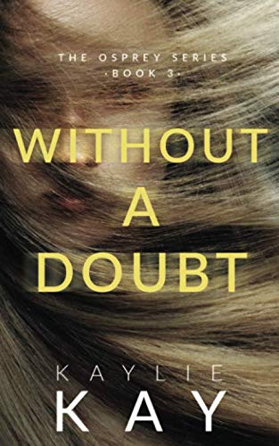 Without a Doubt: Can Flight Attendant Amber be both a Vegas Girl and a mother, or are the stakes too high? (The Osprey Series)