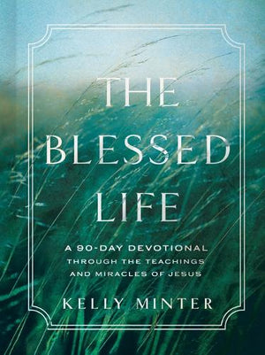 The Blessed Life, The