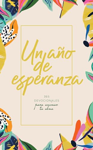 Un Un Año de Esperanza (Year of Hope)