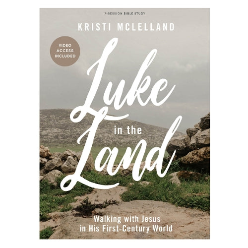 Luke In The Land - Bible Study Book With Video Access