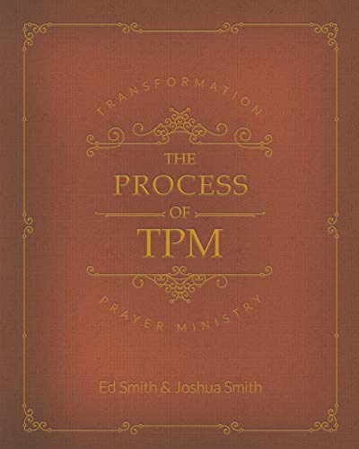 The Process of Transformation Prayer Ministry