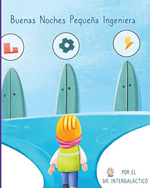 Buenas Noches Pequena Ingeniera