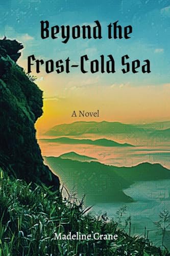 Beyond the Frost-Cold Sea