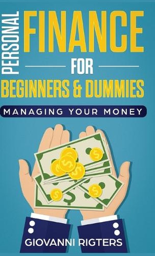 Personal Finance for Beginners By Giovanni Rigters
