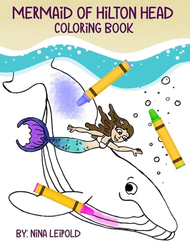 Mermaid of Hilton Head Coloring Book