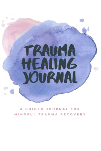 The Trauma Healing Journal
