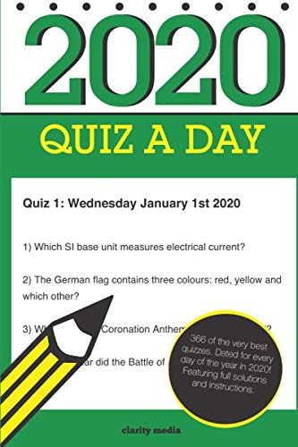 Quiz A Day 2020: 366 fun daily quizzes, with over 1,450 questions in total