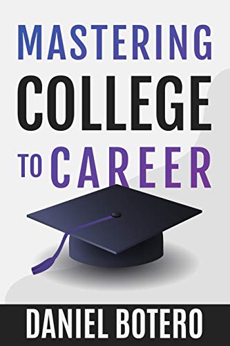 Mastering College to Career