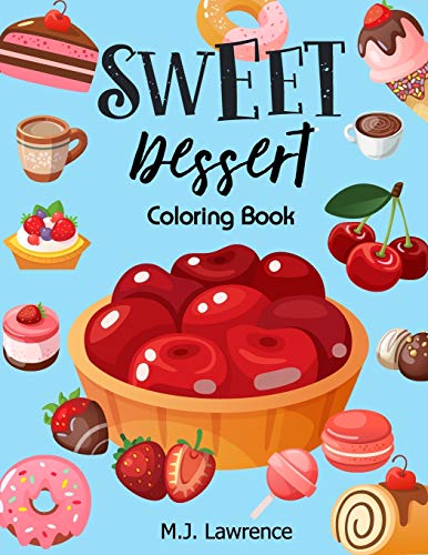 Sweet Dessert Coloring Book
