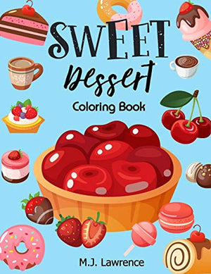 Sweet Dessert Coloring Book