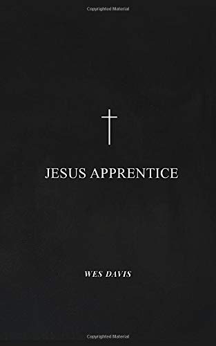 JESUS APPRENTICE A MOVEMENT OF TAX COLLECTORS  FISHERMEN   one day readings
