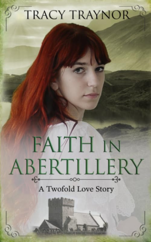 Faith in Abertillery: Christian Historical Romance (Moving Closer)