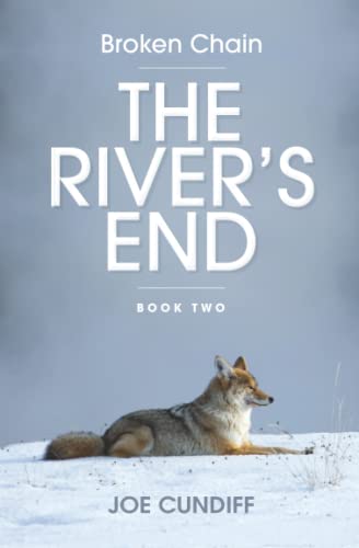 Broken Chain: The River's End