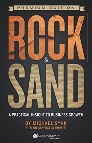 Rock  Sand Premium Edition A Practical Insight to Business Growth