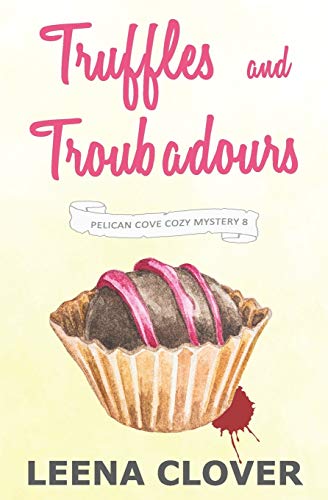 Truffles and Troubadours