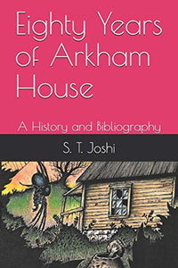Eighty Years of Arkham House 
