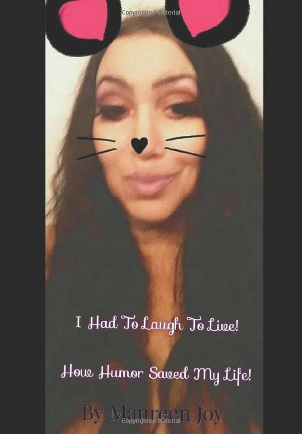I Had To Laugh To Live
