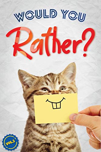 Would You Rather?, Vol. 2