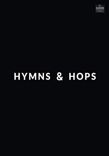 Hymns and Hops: A Songbook