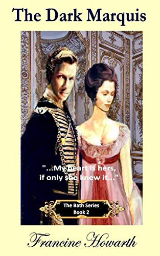 The Dark Marquis - Regency Murder Mystery (Bath Series)