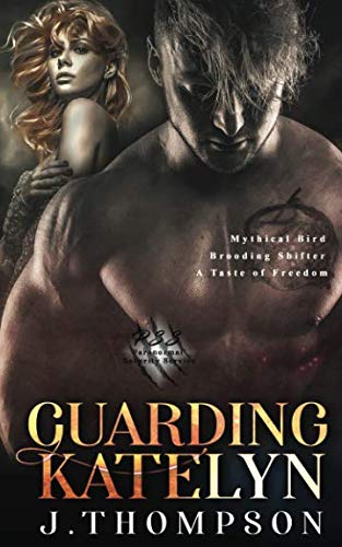 Guarding Katelyn (Paranormal Security Service)
