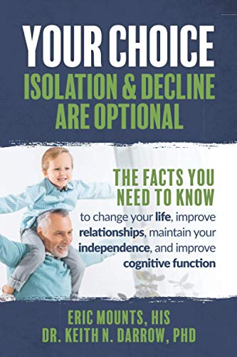 Your Choice  Isolation  Decline are Optional