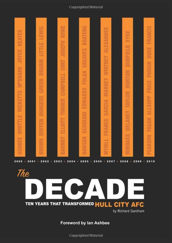 The Decade - Ten Years That Tranformed Hull City AFC