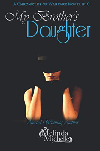 My Brother's Daughter (The Chronicles of Warfare)