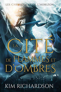 La Cite de flammes et d'ombres 