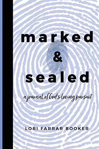 Marked and Sealed
