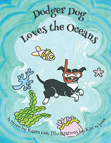 Dodger Dog Loves the Oceans (Adventures of Dodger Dog)