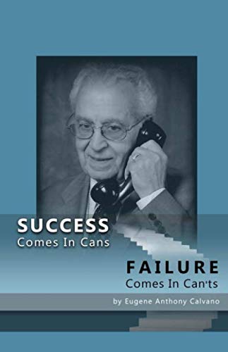 Success Comes in Cans - Failure comes in Can'ts