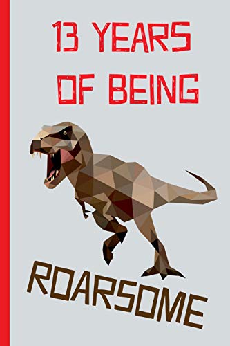 13 Years of Being Roarsome