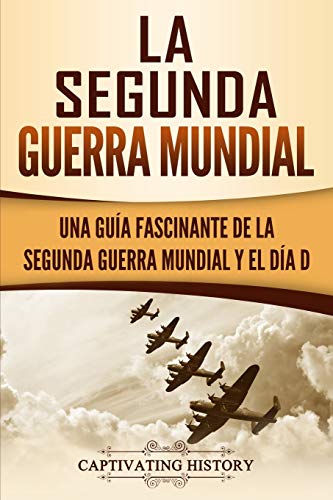La segunda Guerra Mundial