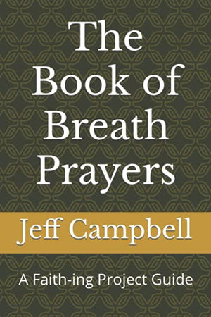 The Book of Breath Prayers
