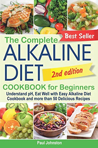 The Complete Alkaline Diet Cookbook for Beginners
