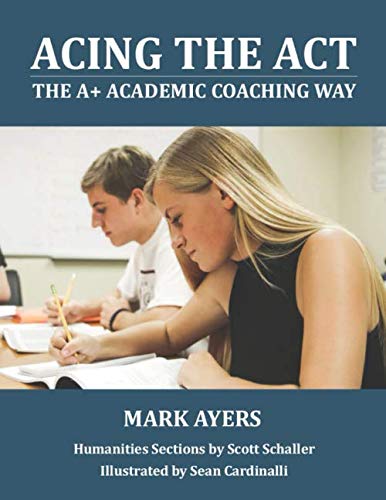 Acing the ACT: The Academic Coaching Way
