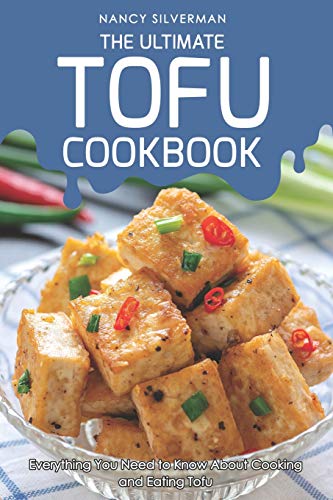 The Ultimate Tofu Cookbook