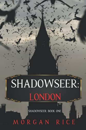 Shadowseer: London (Shadowseer, Book One)