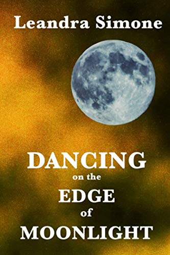 Dancing on the Edge of Moonlight