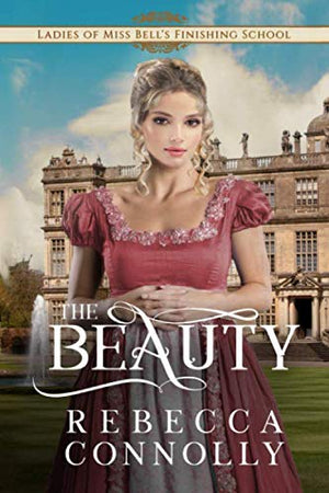 The Beauty (Ladies of Miss Bell's Finishing School)