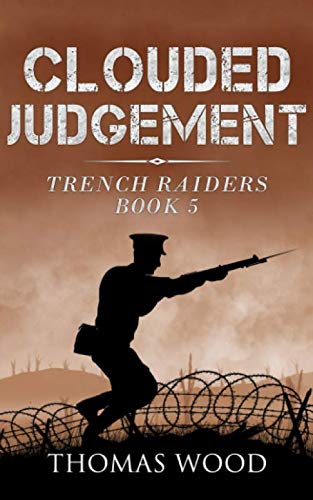 Clouded Judgement (Trench Raiders)