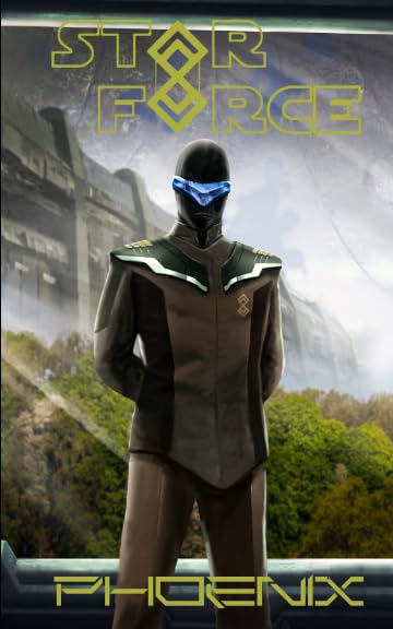 Star Force: Phoenix (Star Force Universe)