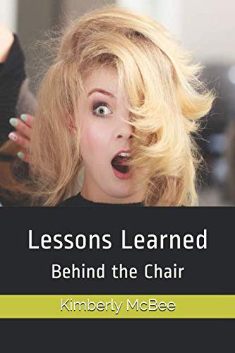 Lessons Learned Behind the Chair