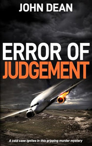 ERROR OF JUDGEMENT: A cold case ignites in this gripping murder mystery (Detective Chief Inspector Jack Harris) 