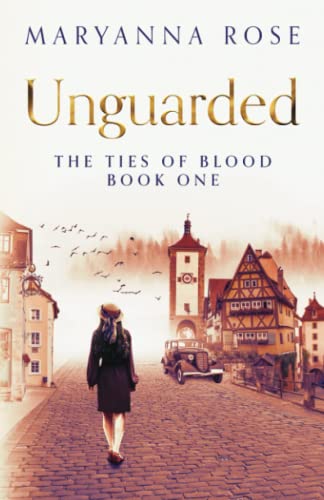 Unguarded (The Ties Of Blood)